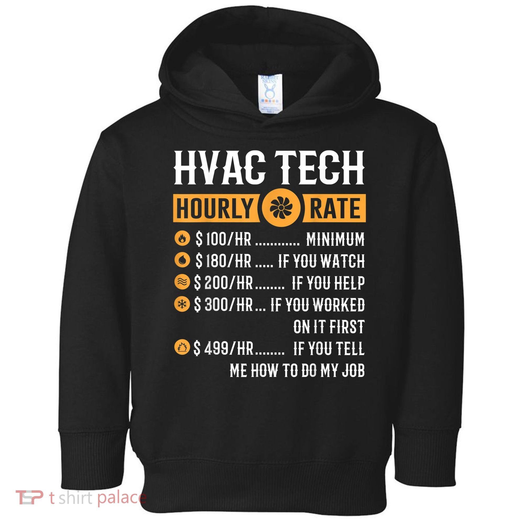 Funny HVAC Tech Gifts HVAC Tech Hourly Rate Toddler Hoodie