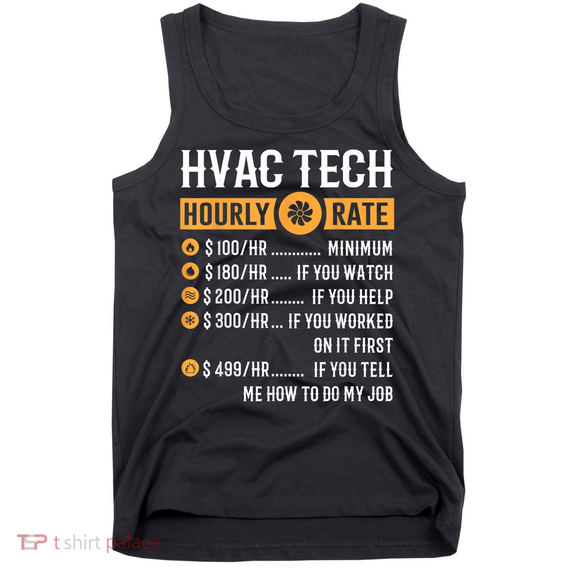 Funny HVAC Tech Gifts HVAC Tech Hourly Rate Tank Top