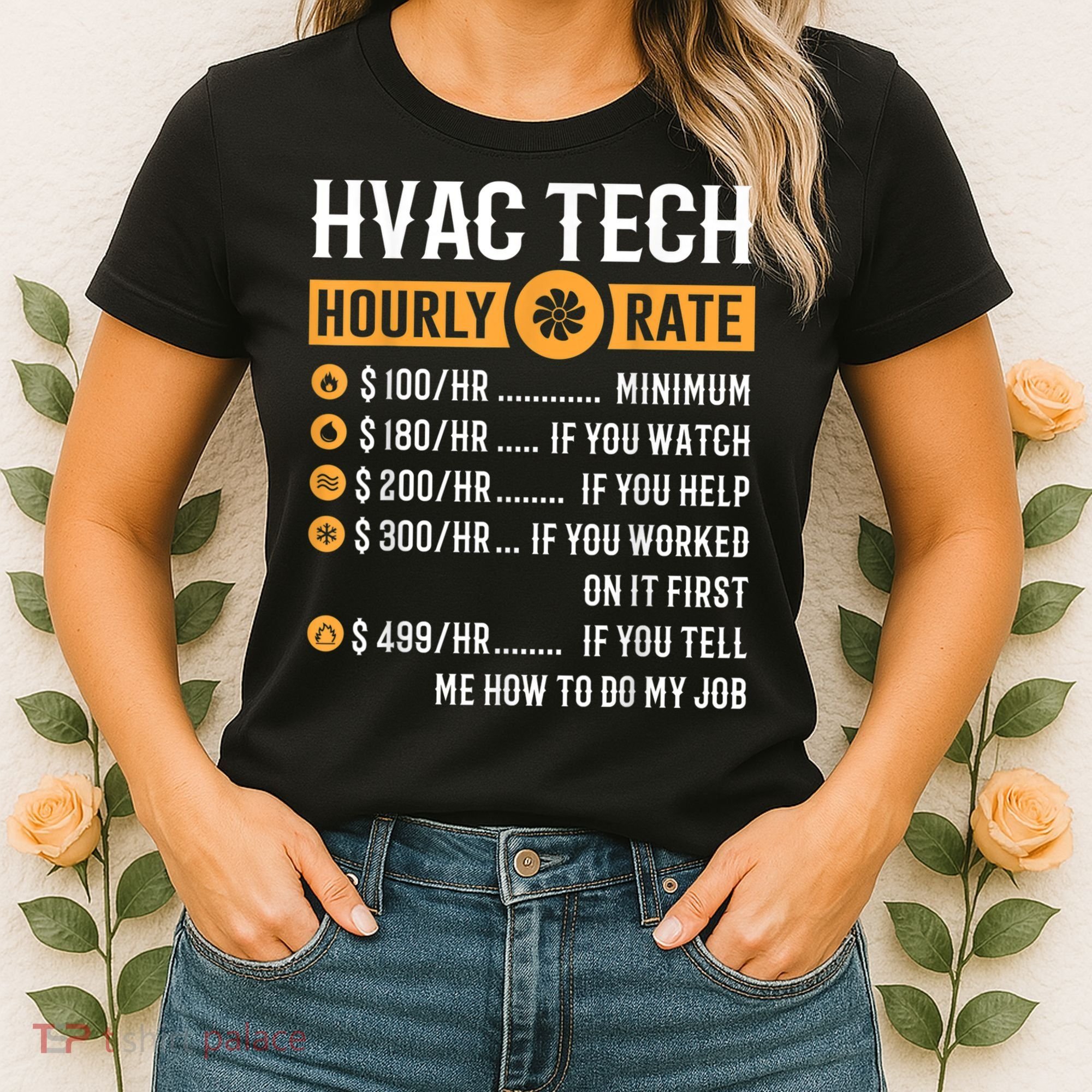 Funny HVAC Tech Gifts HVAC Tech Hourly Rate Women's T-Shirt