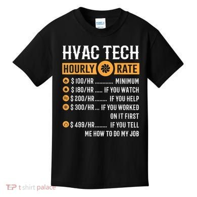 Funny HVAC Tech Gifts HVAC Tech Hourly Rate Kids T-Shirt