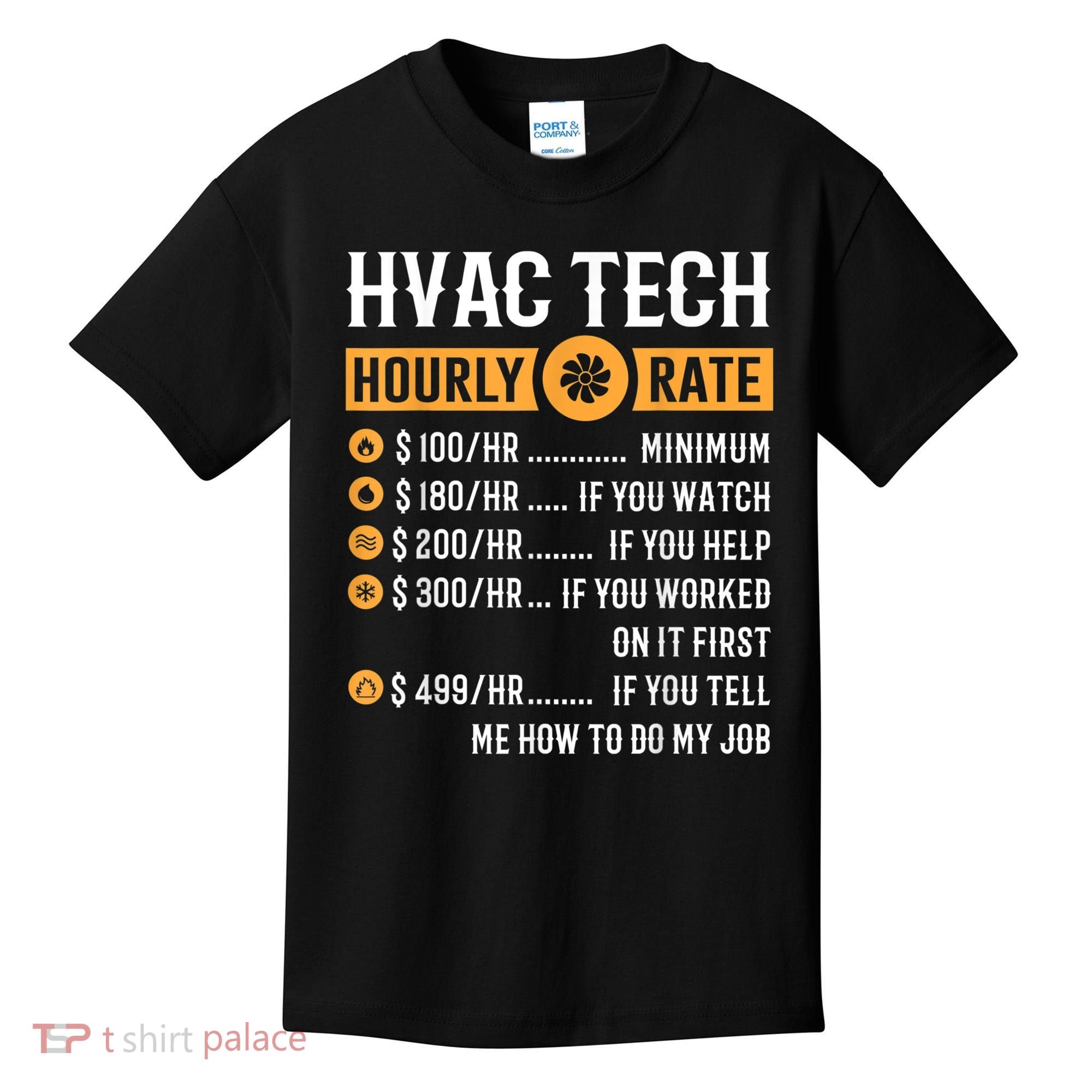 Funny HVAC Tech Gifts HVAC Tech Hourly Rate Kids T-Shirt