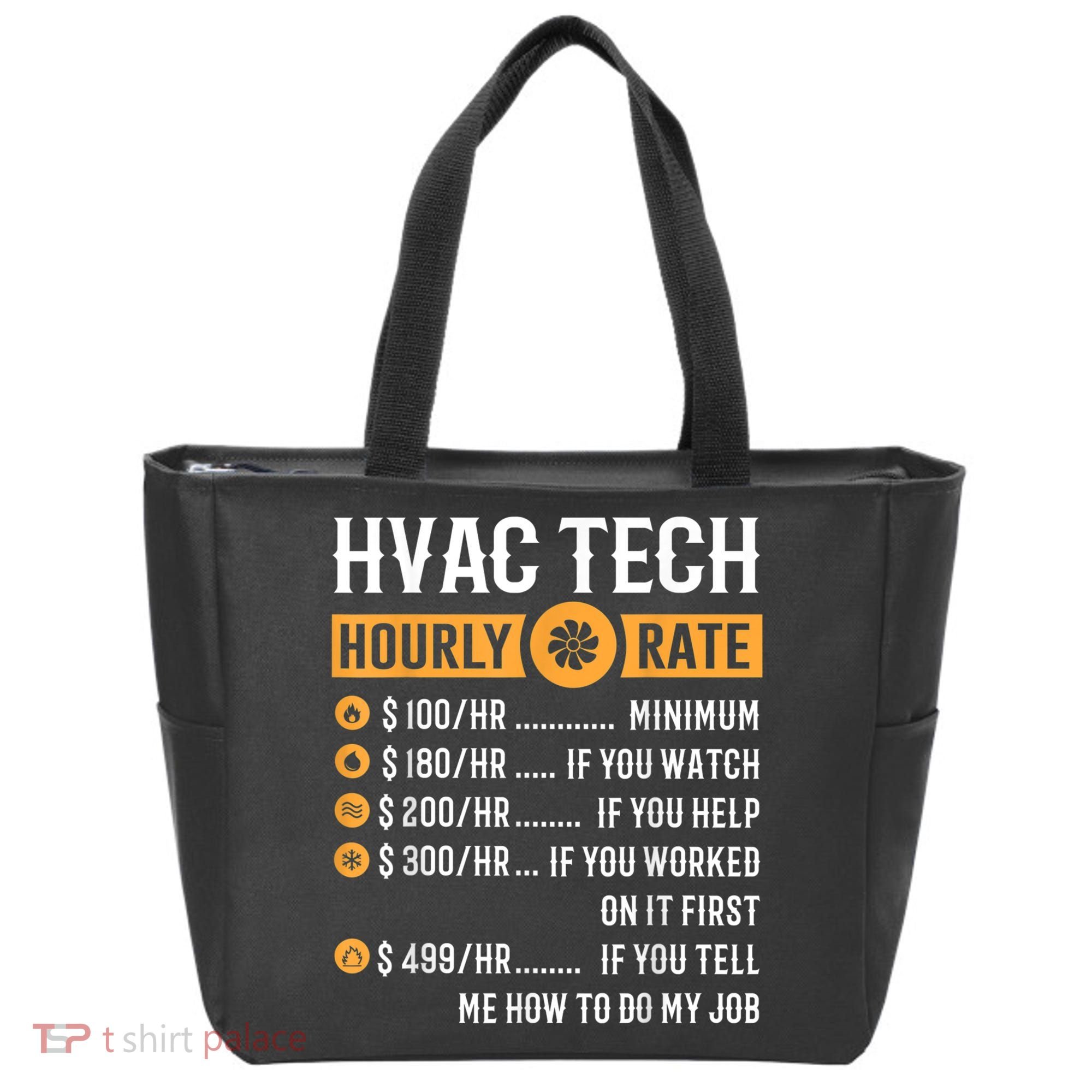 Funny HVAC Tech Gifts HVAC Tech Hourly Rate Tote Bag