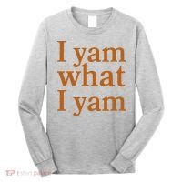 Funny Holidays Thanksgiving I Yam What I Yam Long Sleeve Shirt thumb 0