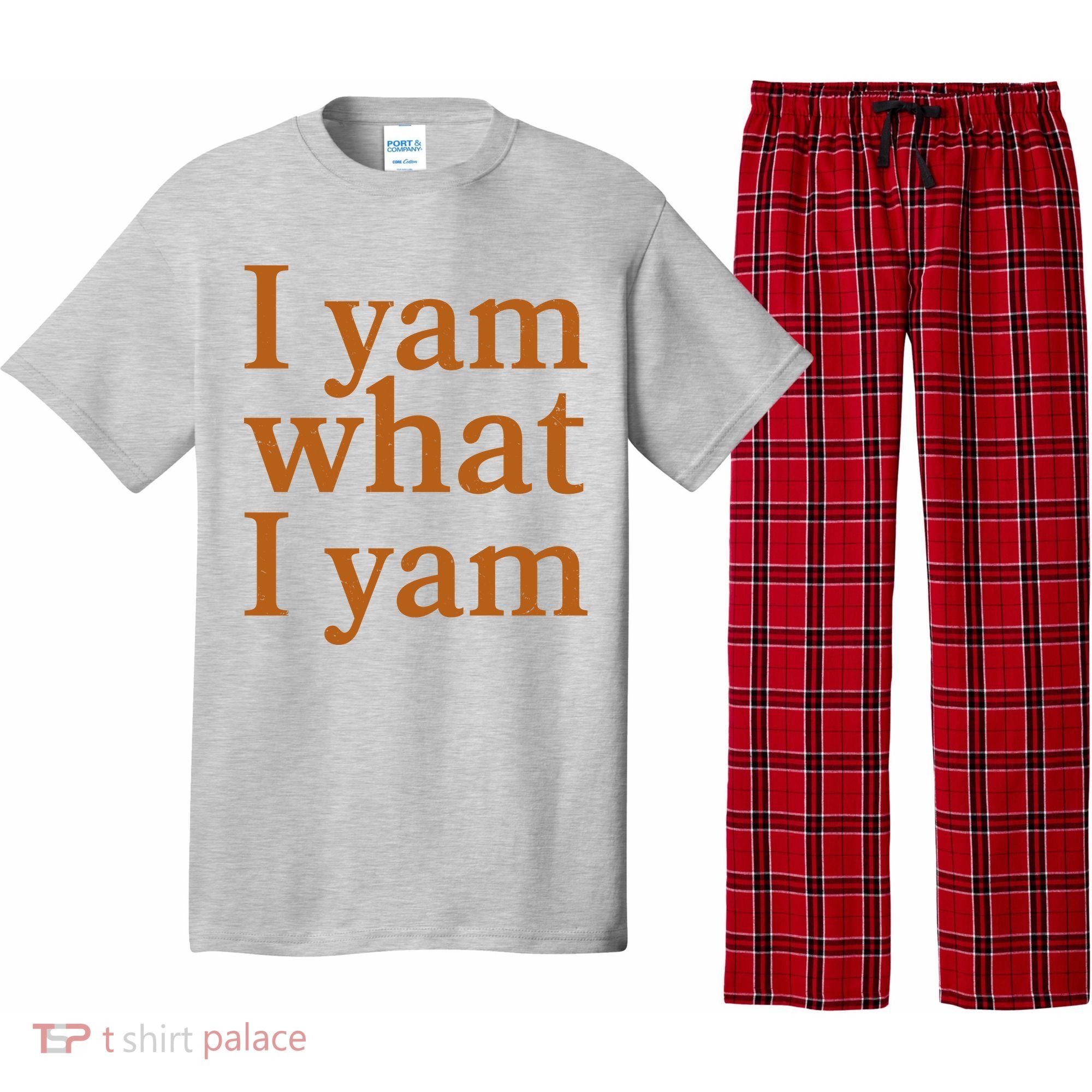 Funny Holidays Thanksgiving I Yam What I Yam Pajama Set