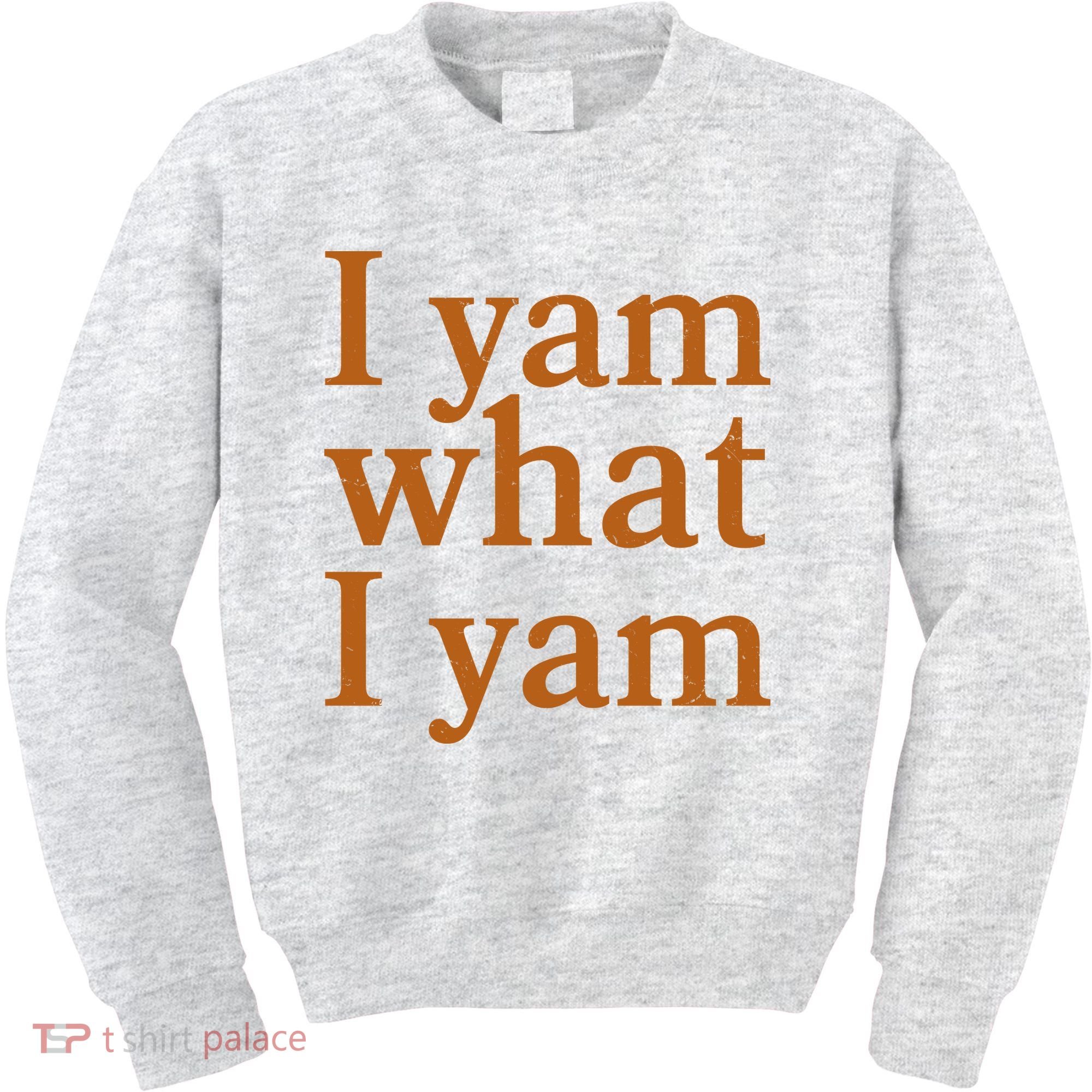 Funny Holidays Thanksgiving I Yam What I Yam Kids Sweatshirt