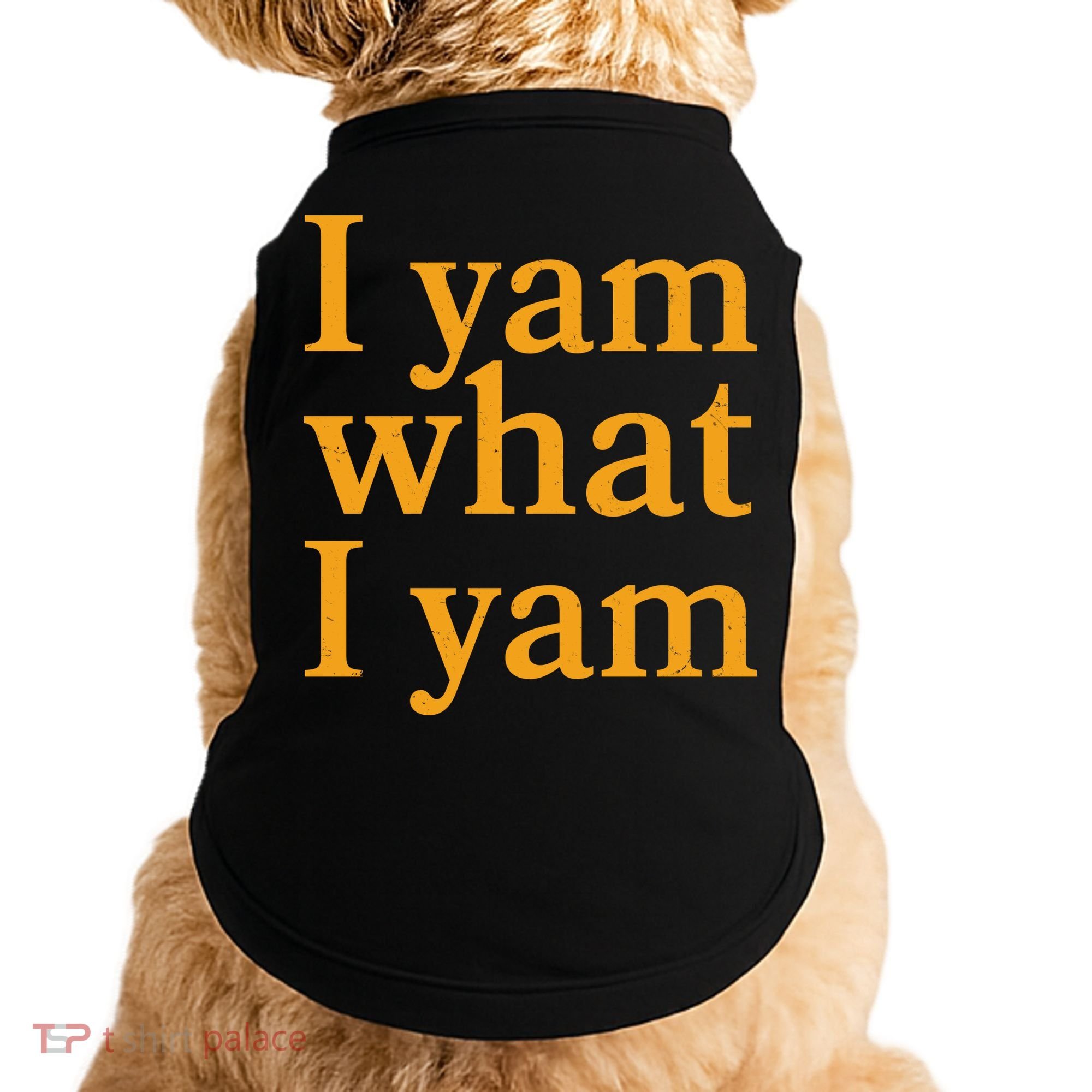 Funny Holidays Thanksgiving I Yam What I Yam Doggie Tank