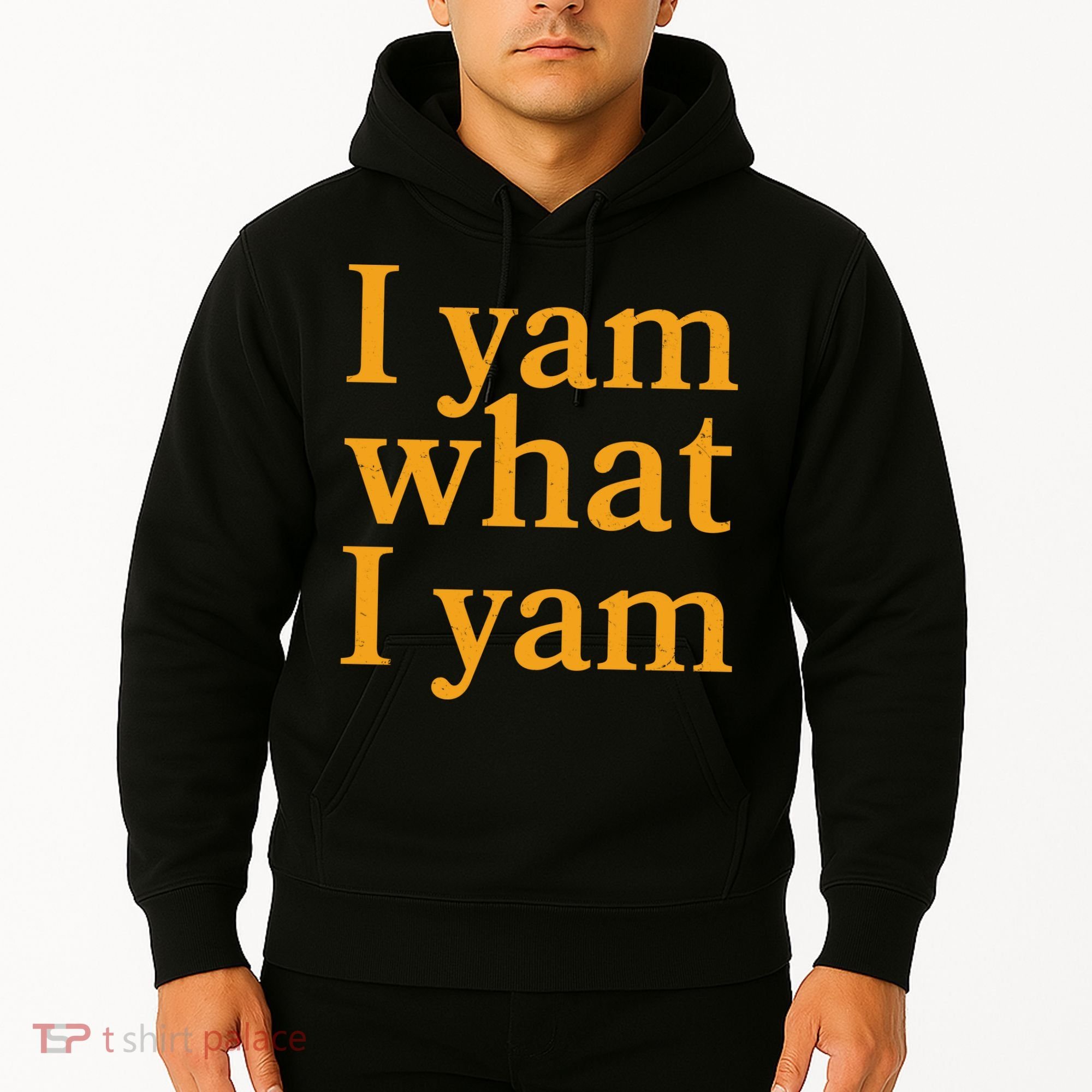 Funny Holidays Thanksgiving I Yam What I Yam Hoodie