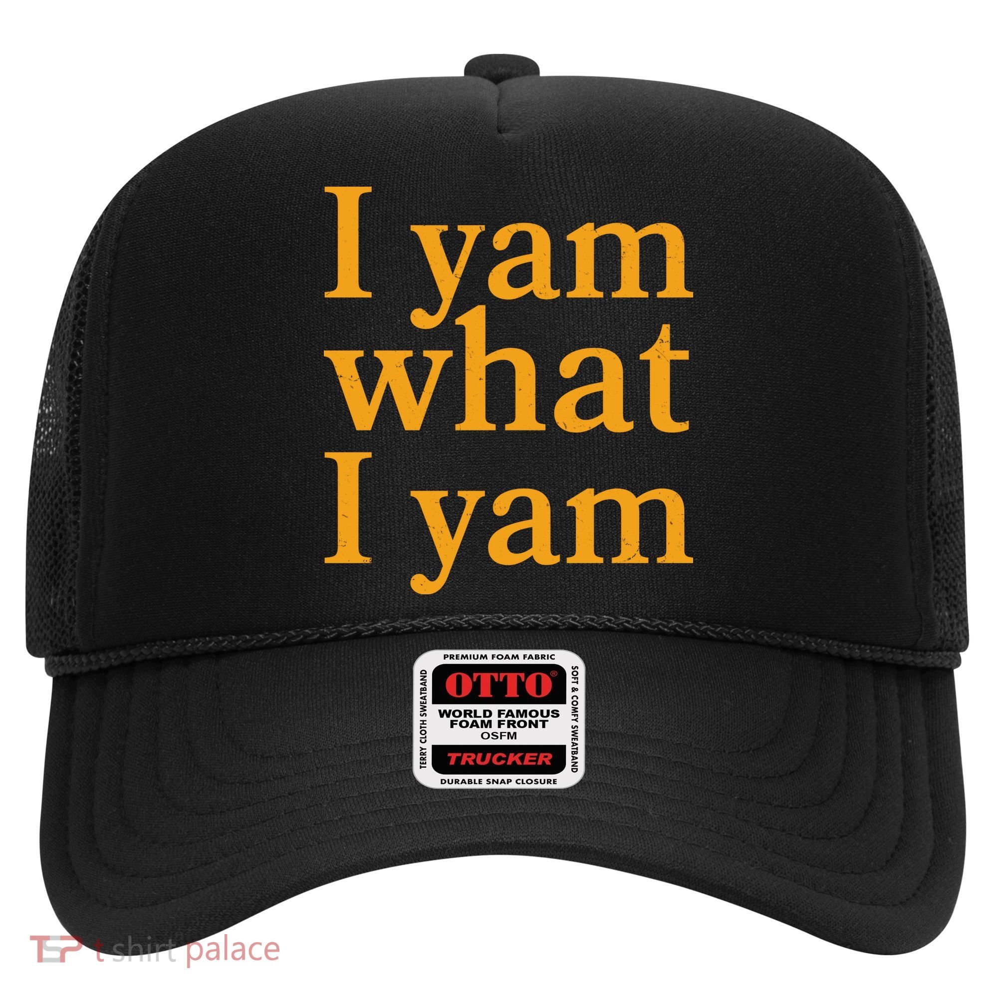 Funny Holidays Thanksgiving I Yam What I Yam Hat