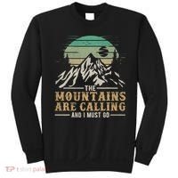 Funny Hiking Tee The Mountains Are Calling And I Must Go Sweatshirt thumb 0