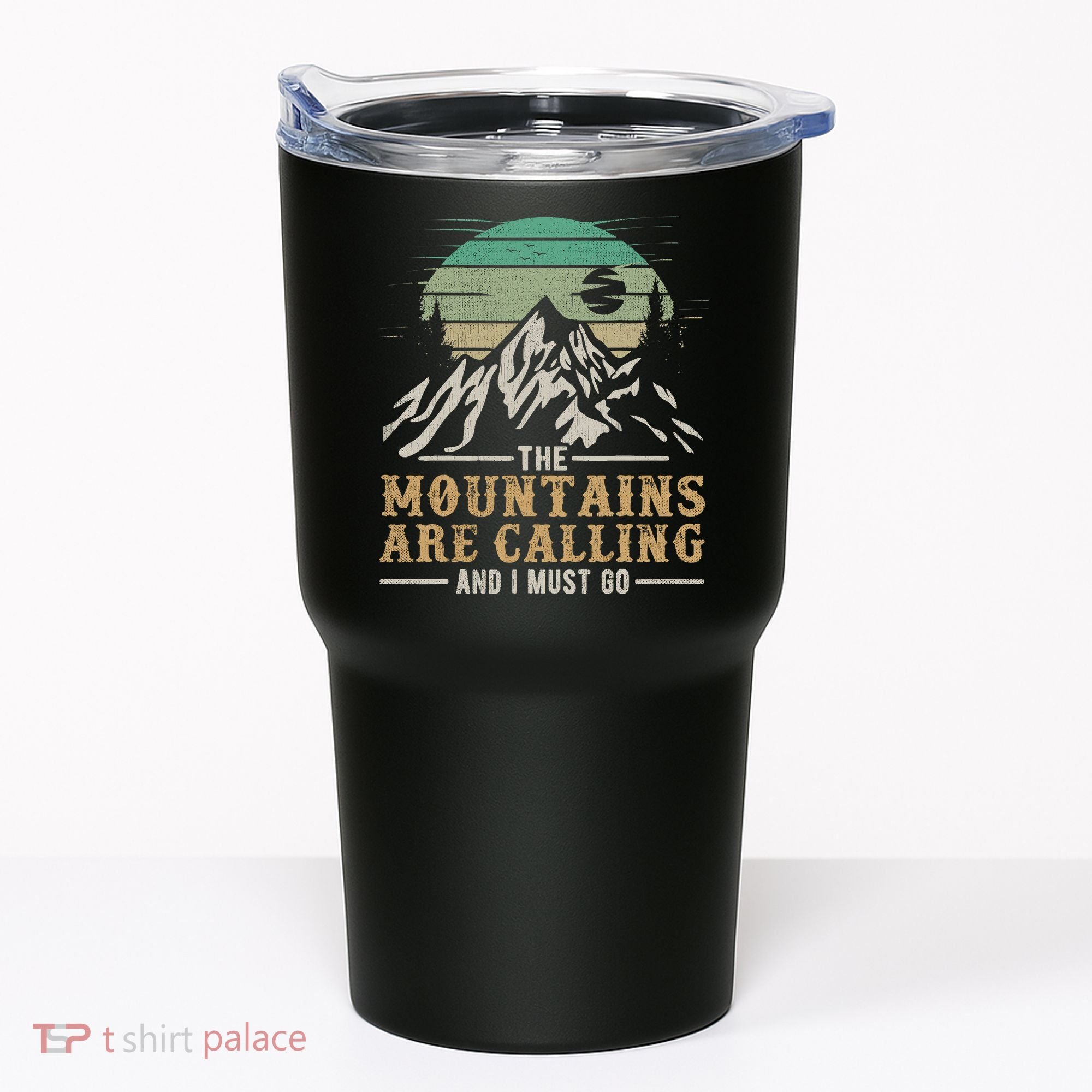 Funny Hiking Tee The Mountains Are Calling And I Must Go Tumbler