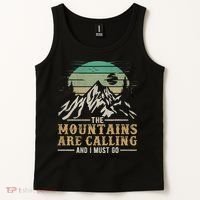 Funny Hiking Tee The Mountains Are Calling And I Must Go Tank Top thumb 2