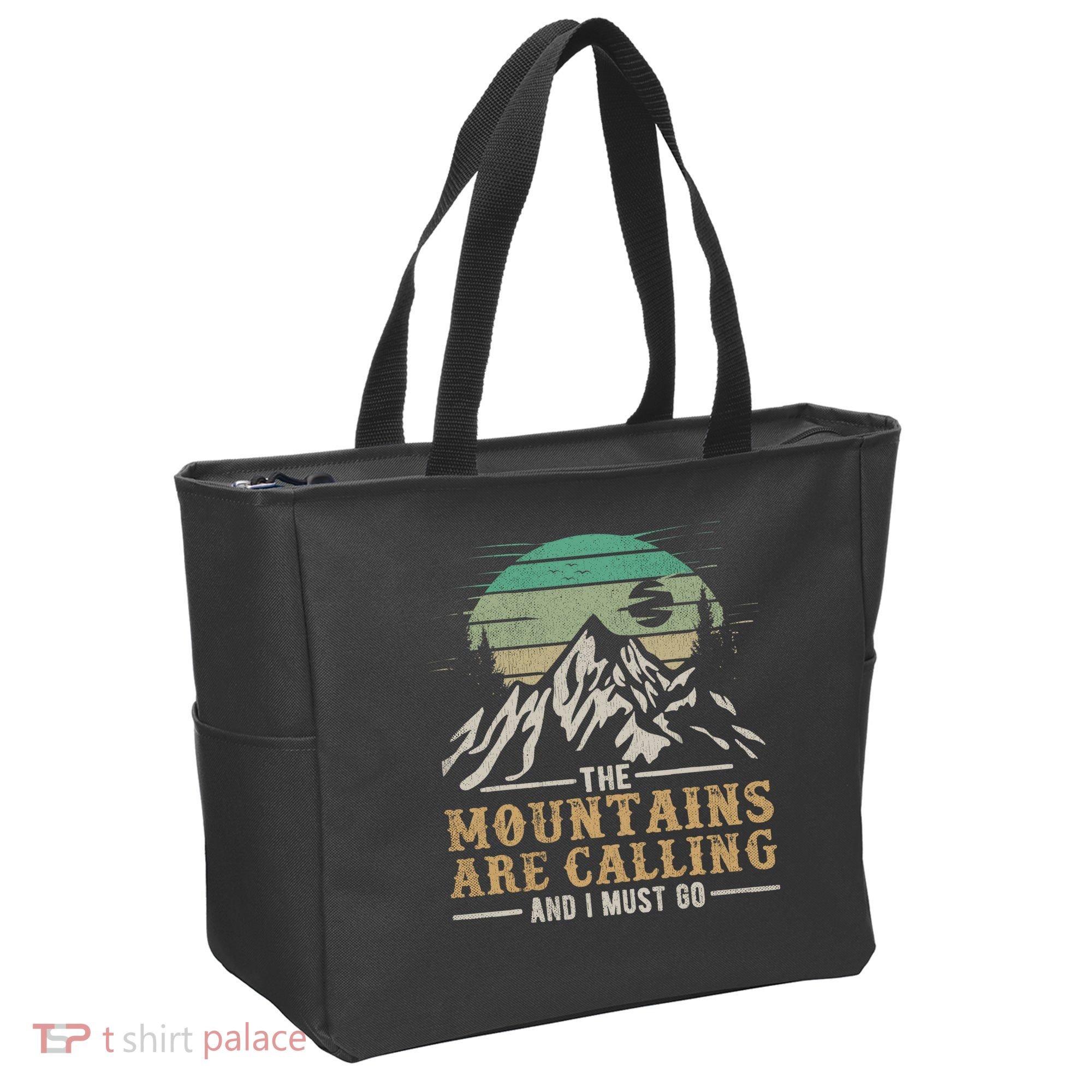 Funny Hiking Tee The Mountains Are Calling And I Must Go Tote Bag