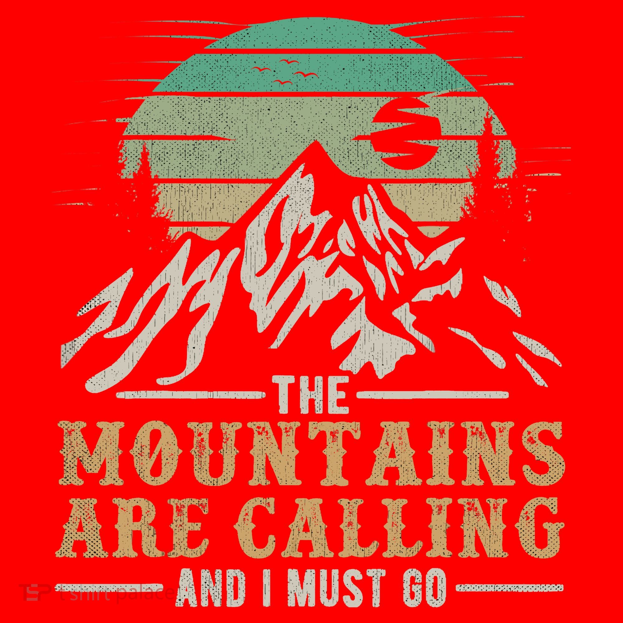 Funny Hiking Tee The Mountains Are Calling And I Must Go Santa Hat