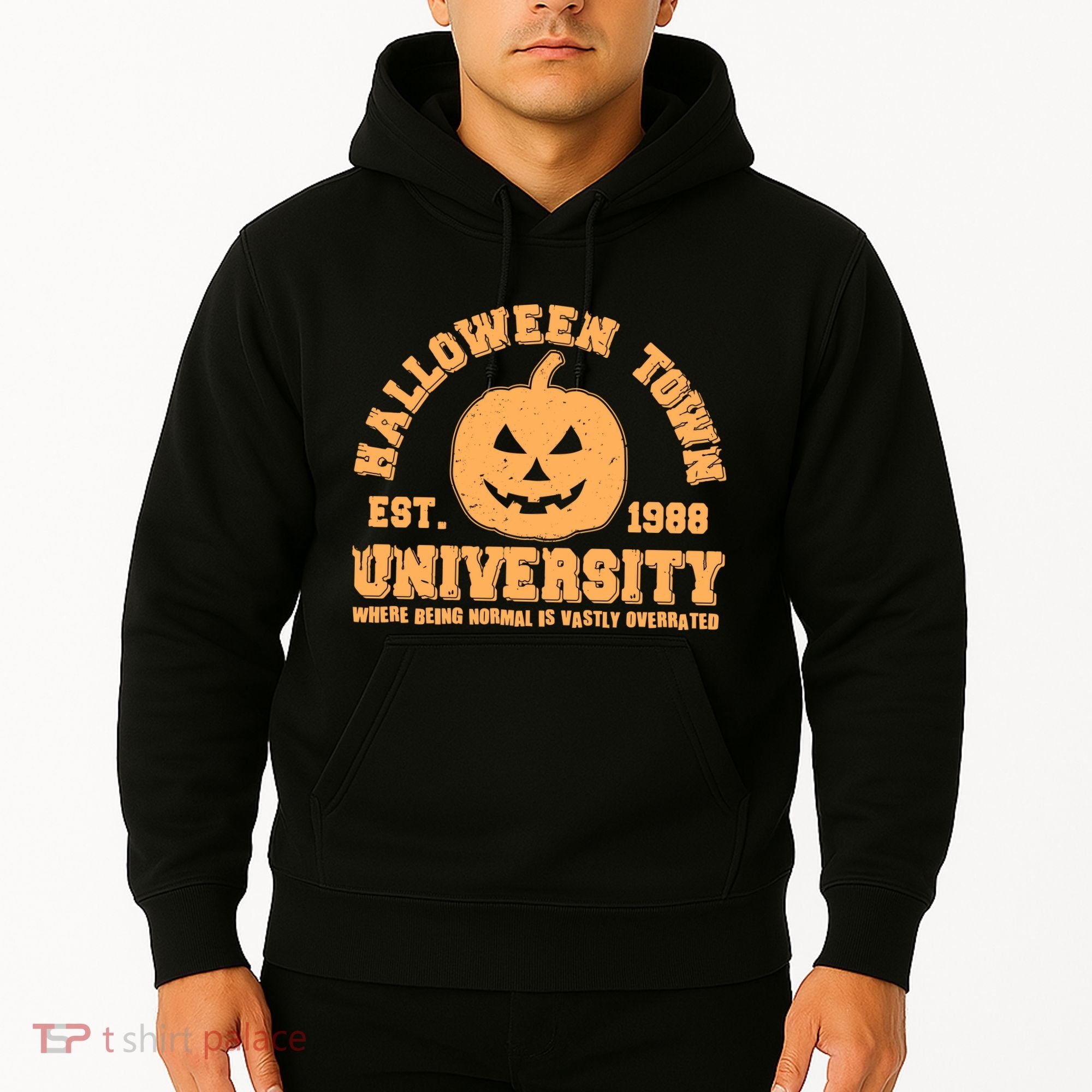 Funny Halloween Town University Est 1988 Where Being Normal Is Vastly Overrated Hoodie