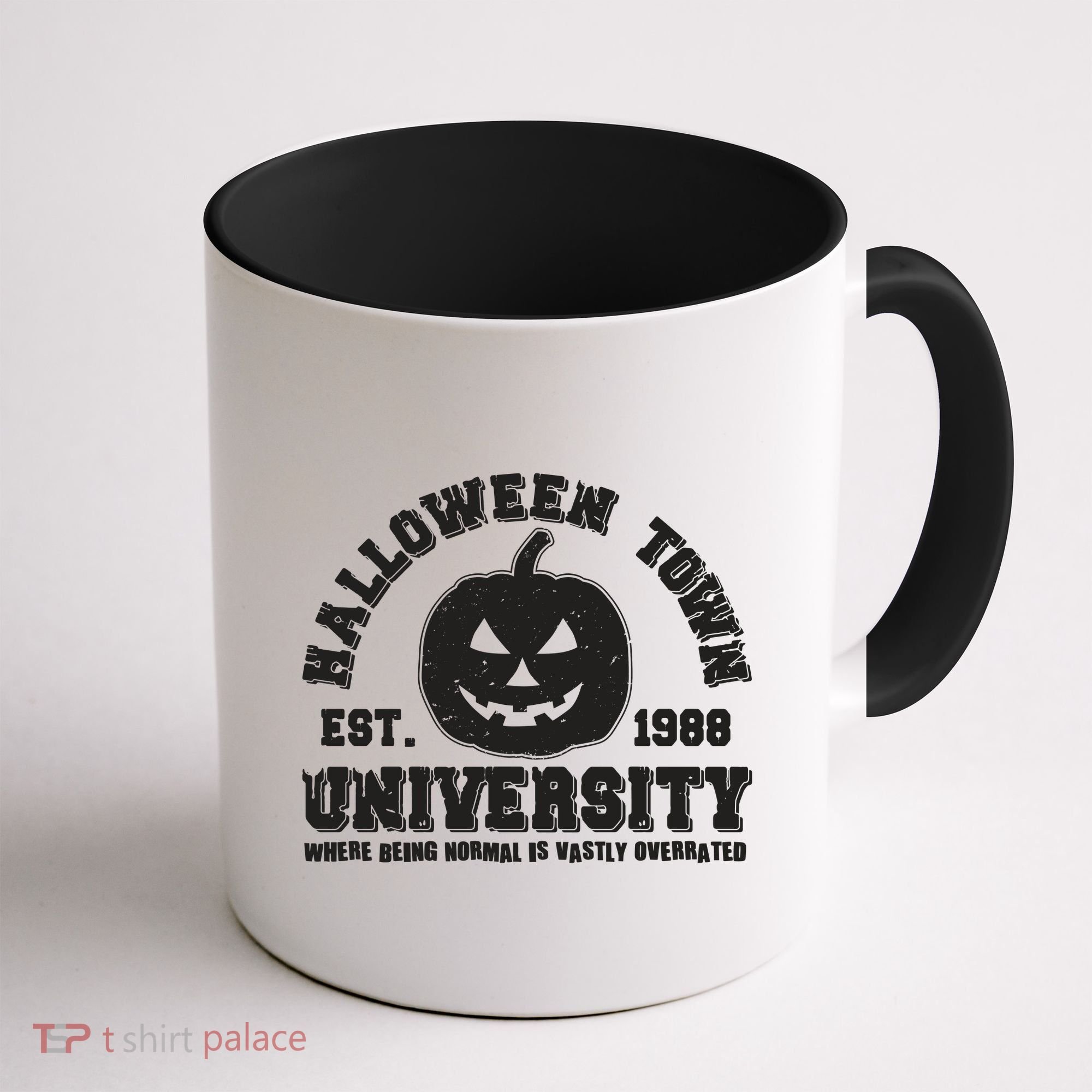 Funny Halloween Town University Est 1988 Where Being Normal Is Vastly Overrated Coffee Mug