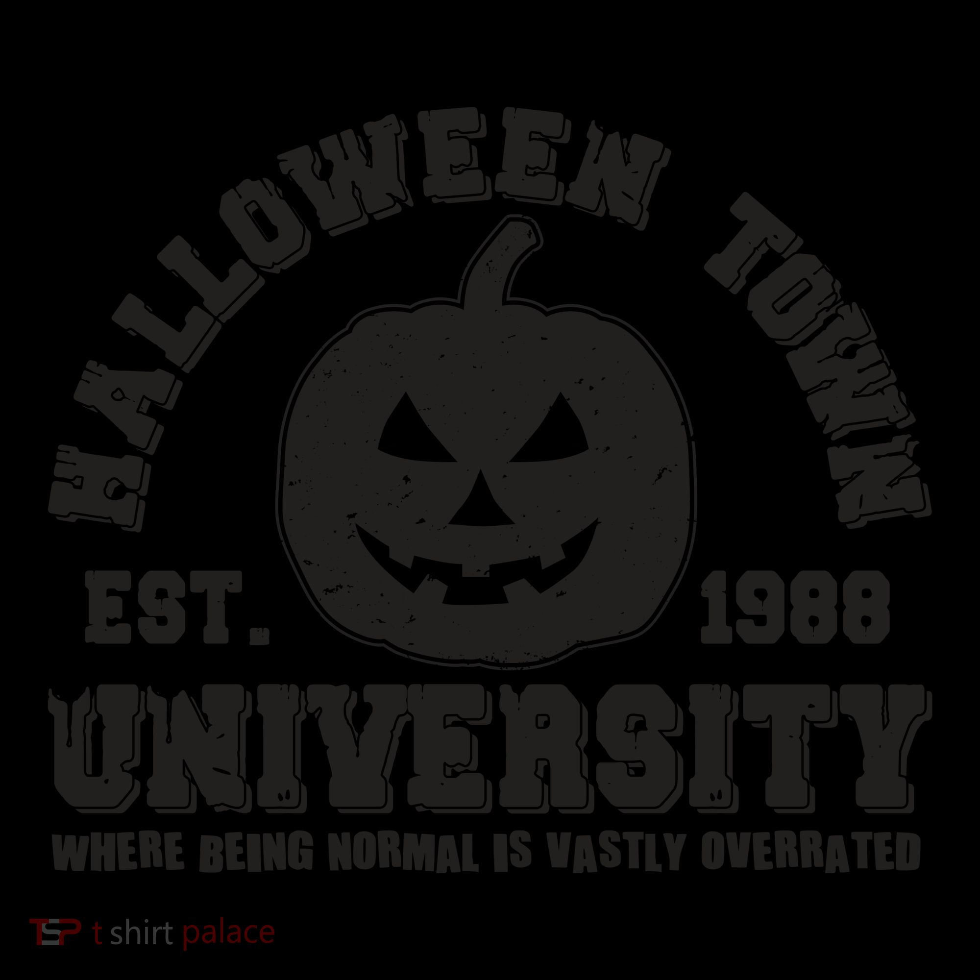 Funny Halloween Town University Est 1988 Where Being Normal Is Vastly Overrated Coffee Mug