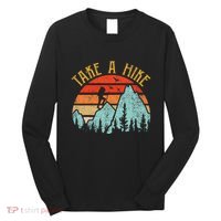 Funny Hikingshirt Take A Hike Mountain Hiker Long Sleeve Shirt thumb 0