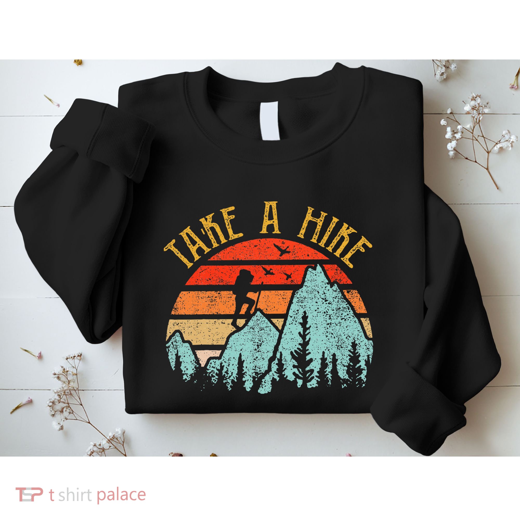 Funny Hikingshirt Take A Hike Mountain Hiker Sweatshirt