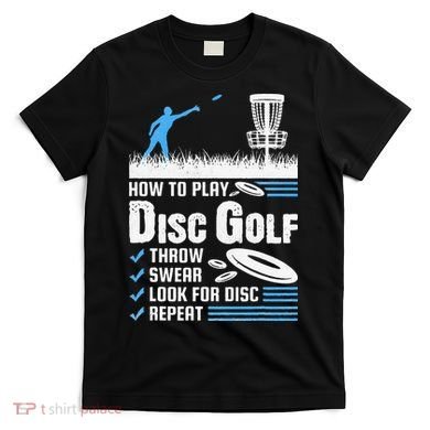 Funny How To Play Disc Golf T-Shirt