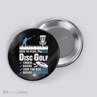 Funny How To Play Disc Golf Button thumb 0
