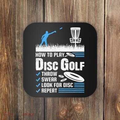 Funny How To Play Disc Golf Coaster