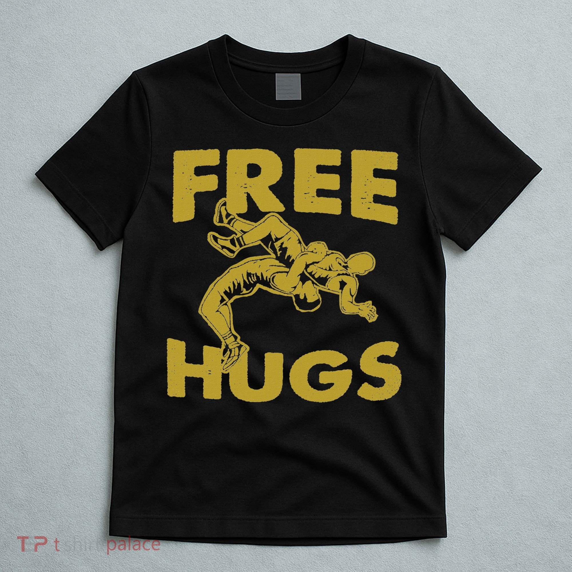 Free Hugs T Wrestling Gift For Coach Wrestler T-Shirt