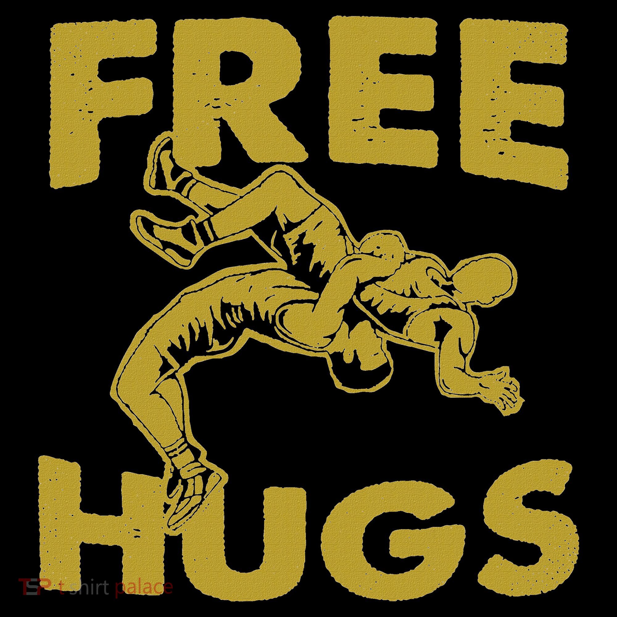 Free Hugs T Wrestling Gift For Coach Wrestler Women's Hoodie
