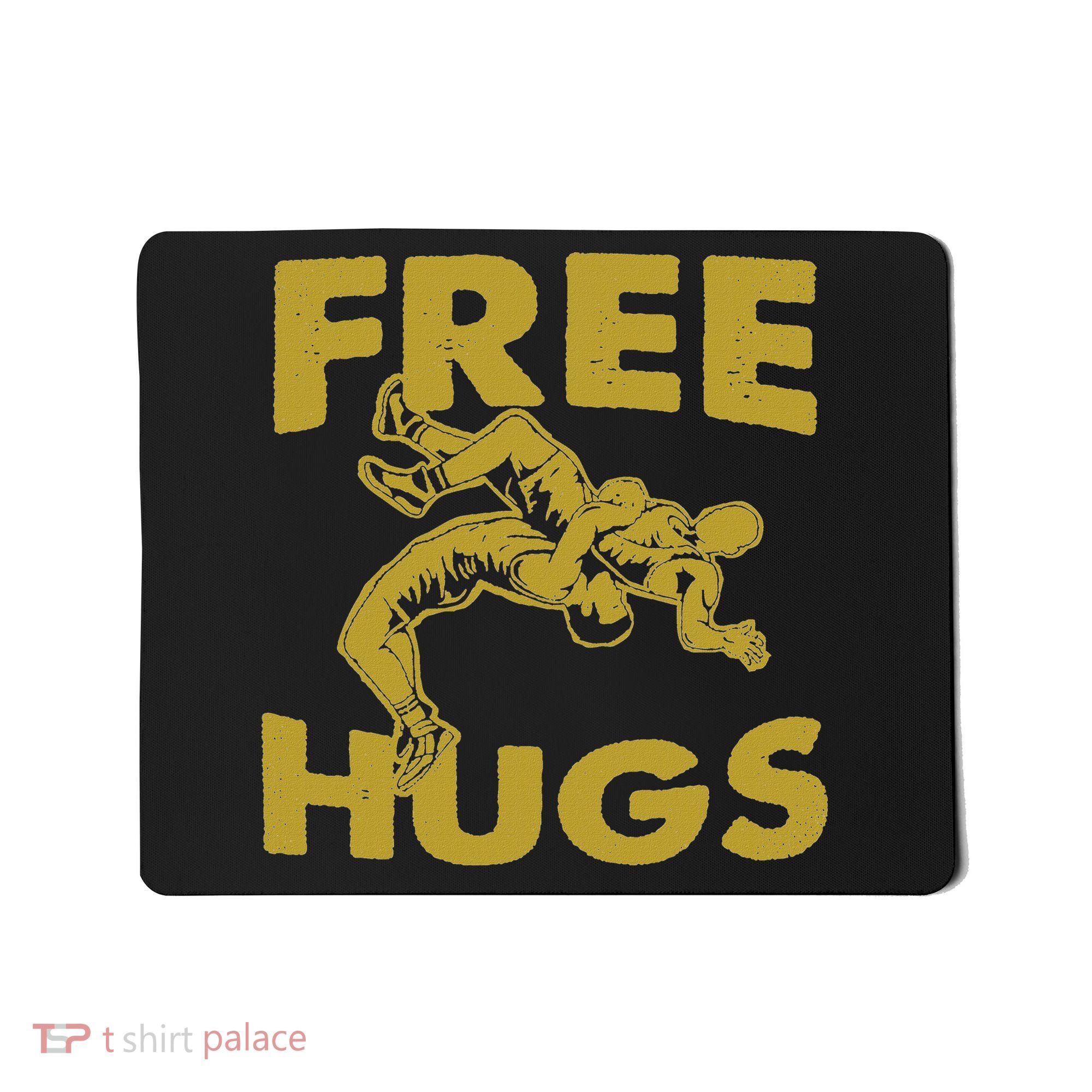 Free Hugs T Wrestling Gift For Coach Wrestler Mousepad