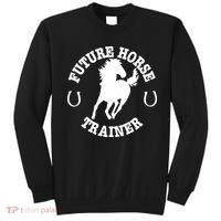 Future Horse Trainer For  Sweatshirt thumb 0