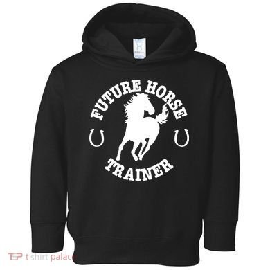 Future Horse Trainer For  Toddler Hoodie