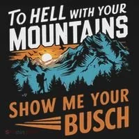 Funny Hiking To Hell With Your Mountains Show Me Your Busch Ornament thumb 1