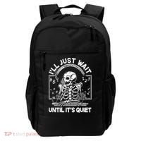 Funny Halloween Teacher Skeleton I'll Just Wait Until It's Quiet Backpack thumb 0