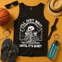 Funny Halloween Teacher Skeleton I'll Just Wait Until It's Quiet Tank Top thumb 4
