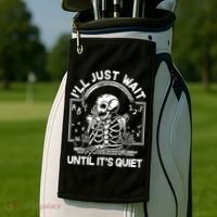 Funny Halloween Teacher Skeleton I'll Just Wait Until It's Quiet Golf Towel thumb 2