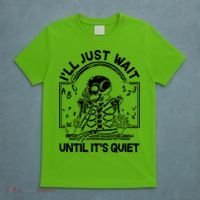 Funny Halloween Teacher Skeleton I'll Just Wait Until It's Quiet T-Shirt thumb 5