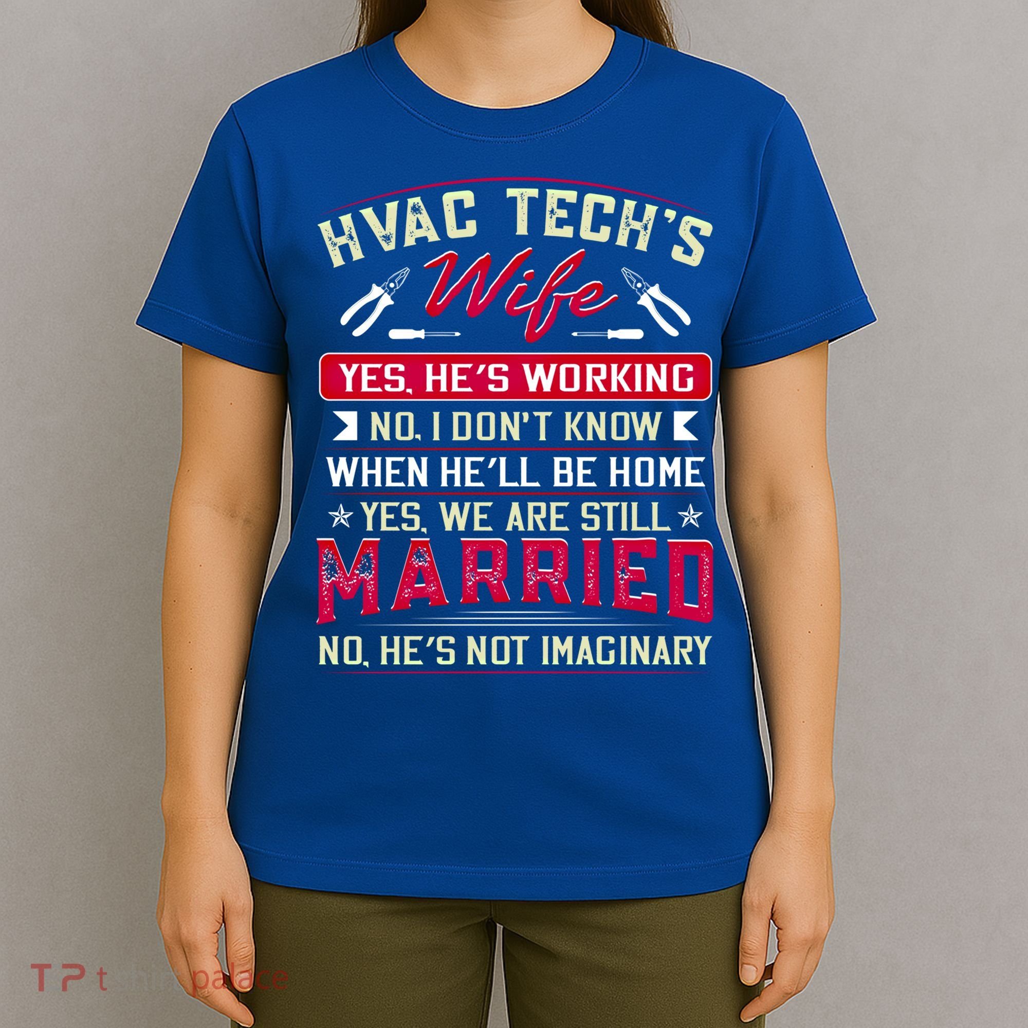 Funny Hvac Tech Wife Hvac Technicians Friend Mom Gift T-Shirt