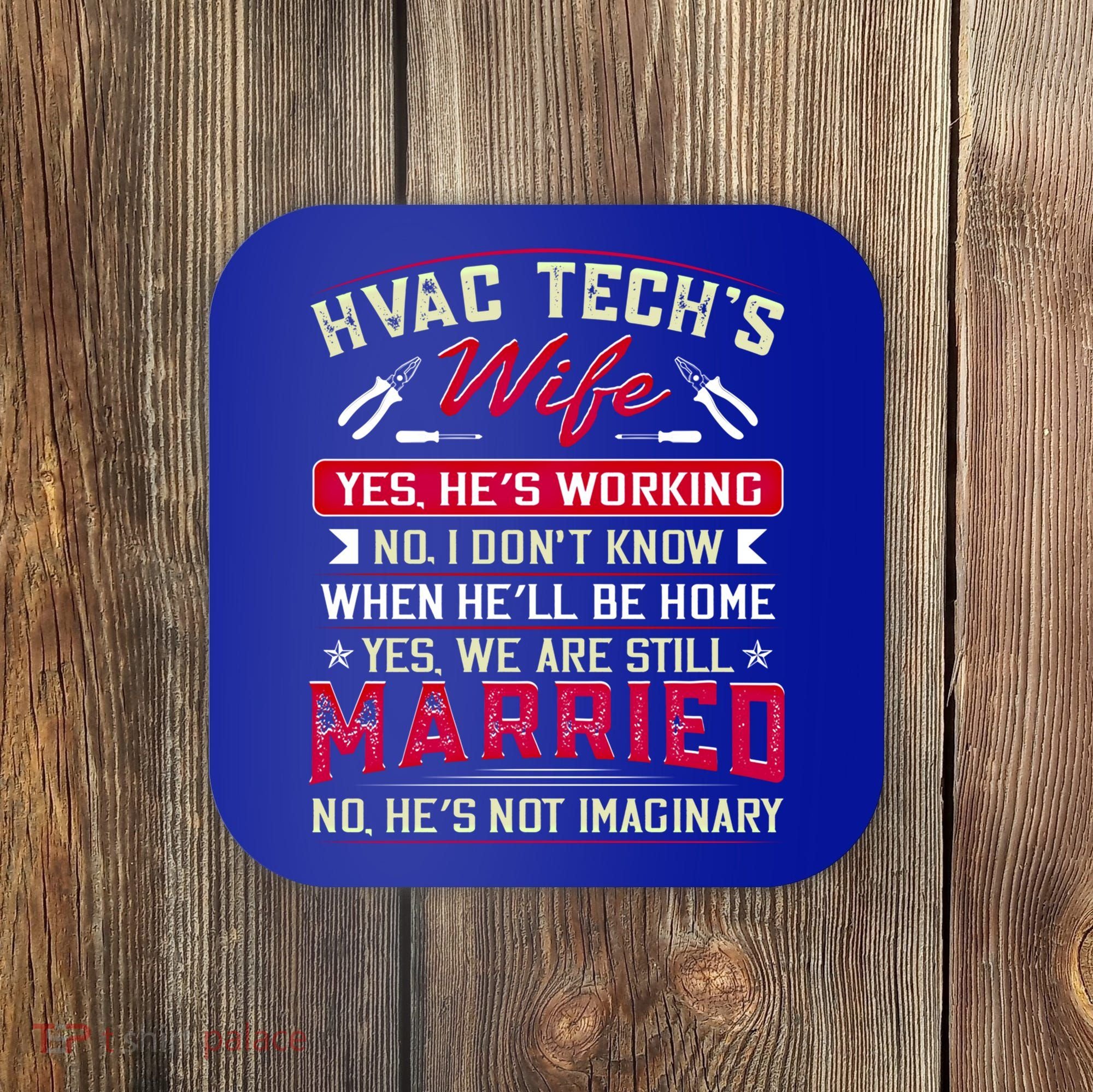 Funny Hvac Tech Wife Hvac Technicians Friend Mom Gift Coaster
