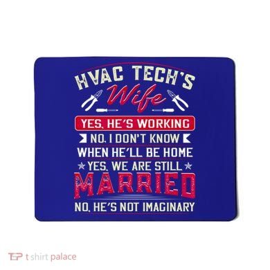 Funny Hvac Tech Wife Hvac Technicians Friend Mom Gift Mousepad