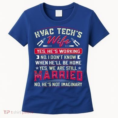 Funny Hvac Tech Wife Hvac Technicians Friend Mom Gift Women's T-Shirt