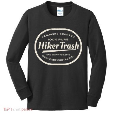 Funny Hiker Trash Logo Design for Long Distance Backpackers Kids Long Sleeve Shirt