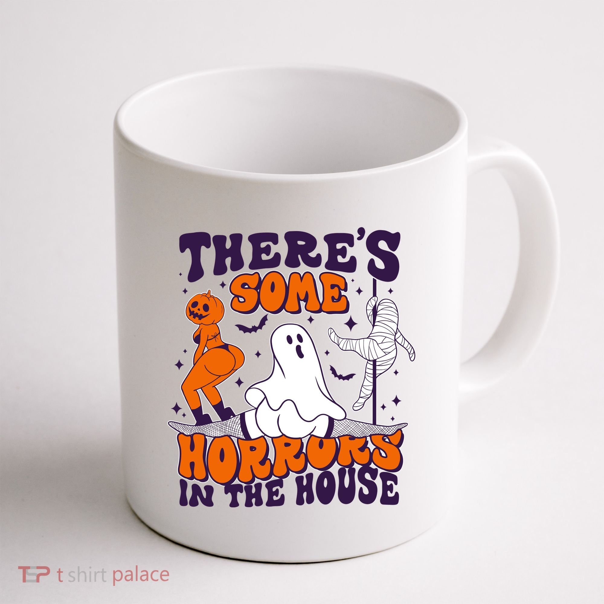 Funny Halloween Theres Some Horrors In The House Coffee Mug