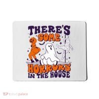 Funny Halloween Theres Some Horrors In The House Mousepad thumb 0
