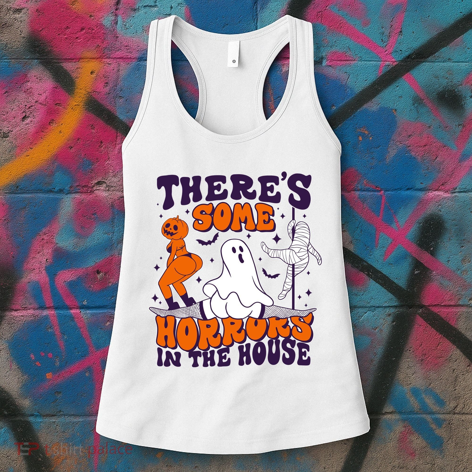 Funny Halloween Theres Some Horrors In The House Women's Tank Top