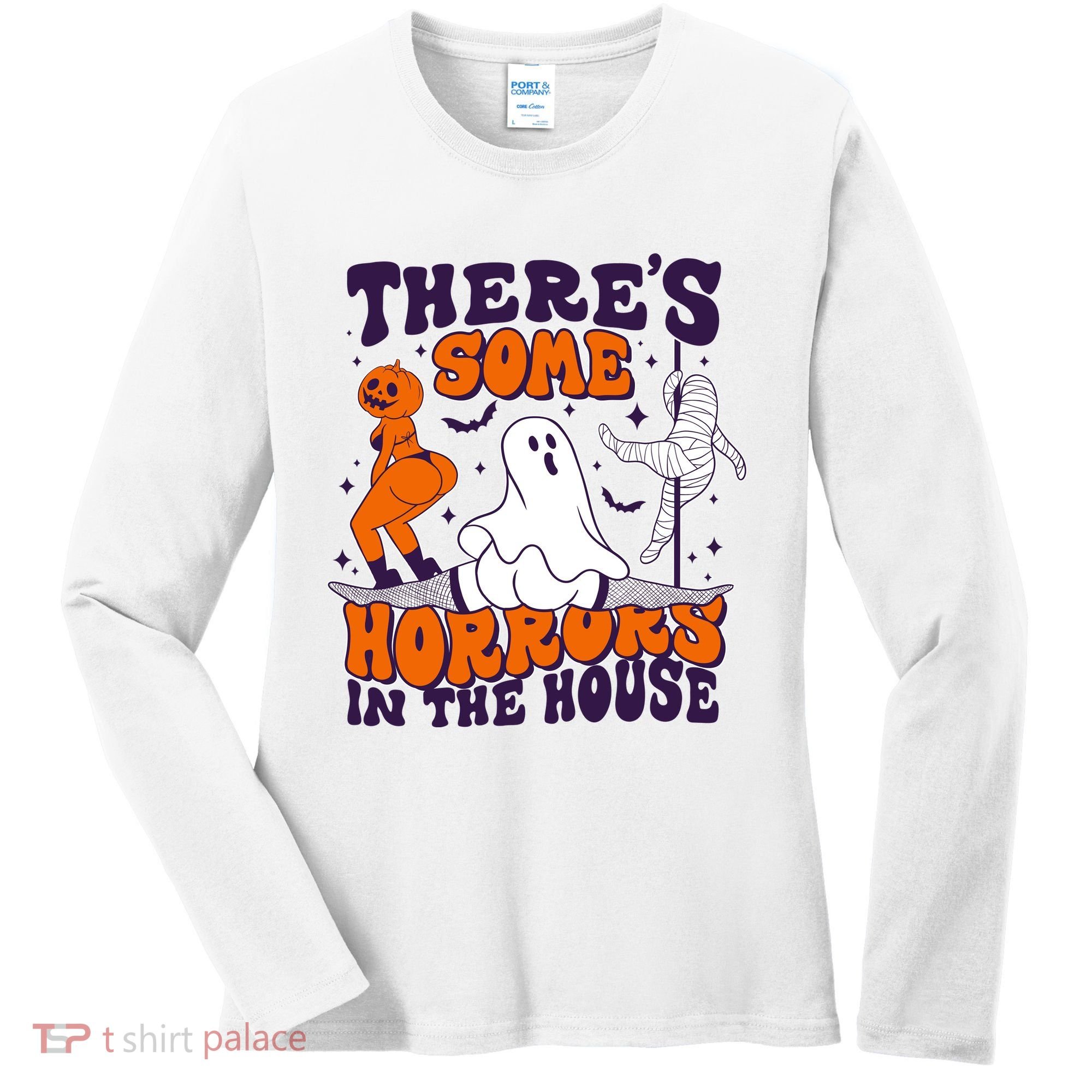 Funny Halloween Theres Some Horrors In The House Women's Long Sleeve Shirt