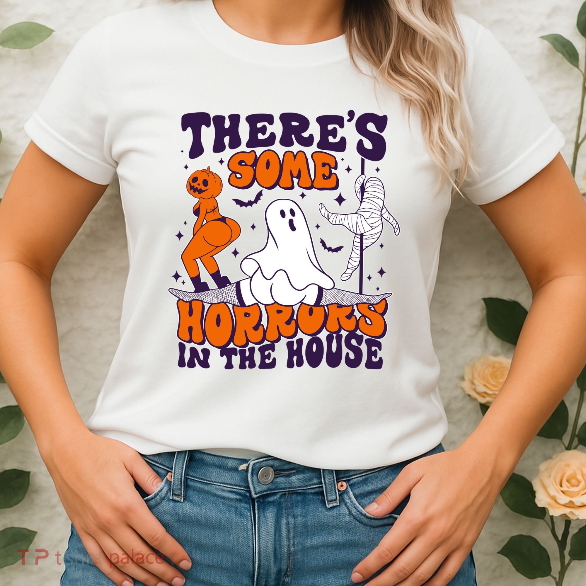 Funny Halloween Theres Some Horrors In The House Women's T-Shirt