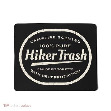 Funny Hiker Trash Logo Design For Long Distance Backpackers Mousepad