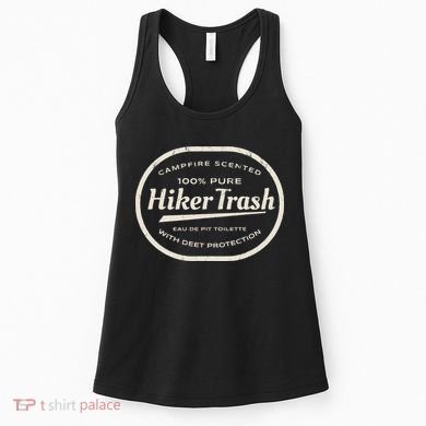 Funny Hiker Trash Logo Design For Long Distance Backpackers Women's Tank Top