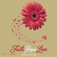 Falth Hope World AIDS Day Awareness Daisy Flower Ribbon T-Shirt thumb 7