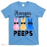 Funny Hangin With My Peeps Easter Bunny Chillin With Peeps Gift T-Shirt thumb 0