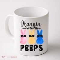 Funny Hangin With My Peeps Easter Bunny Chillin With Peeps Gift Coffee Mug thumb 0